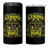 When Life Gives You Lemons Throw Them At People 4 in 1 Can Cooler Tumbler Funny Skeleton Halloween Gothic Lemonade Graphic