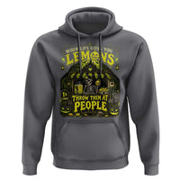 When Life Gives You Lemons Throw Them At People Hoodie Funny Skeleton Halloween Gothic Lemonade Graphic