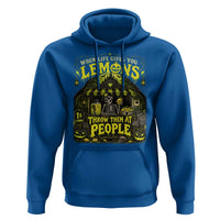 When Life Gives You Lemons Throw Them At People Hoodie Funny Skeleton Halloween Gothic Lemonade Graphic