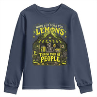 When Life Gives You Lemons Throw Them At People Youth Sweatshirt Funny Skeleton Halloween Gothic Lemonade Graphic