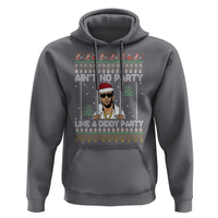 Funny Christmas Hoodie Ain't No Party Like a Diddy Party Ugly Christmas Sweater