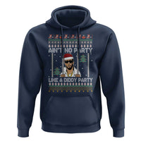 Funny Christmas Hoodie Ain't No Party Like a Diddy Party Ugly Christmas Sweater