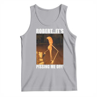 Marcus The Worm Meme Tank Top Robert Its Pissing Me Off - Wonder Print Shop