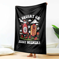 I Squirt On Juicy Wieners Throw Blanket Inappropriate Raunchy Humor - Wonder Print Shop