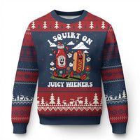I Squirt On Juicy Wieners Ugly Christmas Sweater Inappropriate Raunchy Humor - Wonder Print Shop