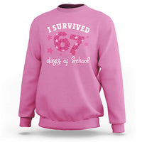 I Survived 67 Days Of School Sweatshirt Funny Six Seven Teachers Students Meme Pink - Wonder Print Shop