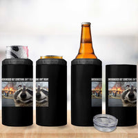Raccoon Meme 4 in 1 Can Cooler Tumbler Undiagnosed But Something Aint Right - Wonder Print Shop