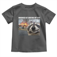 Raccoon Meme Toddler T Shirt Undiagnosed But Something Aint Right - Wonder Print Shop