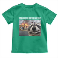 Raccoon Meme Toddler T Shirt Undiagnosed But Something Aint Right - Wonder Print Shop