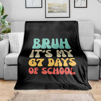 Bruh 67 Days Of School Throw Blanket Funny Six Seven Meme Teacher Student 67th Day - Wonder Print Shop