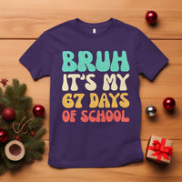 Bruh 67 Days Of School T Shirt Funny Six Seven Meme Teacher Student 67th Day - Wonder Print Shop