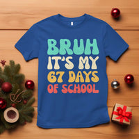Bruh 67 Days Of School T Shirt Funny Six Seven Meme Teacher Student 67th Day - Wonder Print Shop