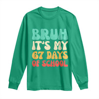 Bruh 67 Days Of School Long Sleeve Shirt Funny Six Seven Meme Teacher Student 67th Day - Wonder Print Shop
