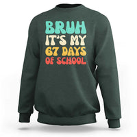 Bruh 67 Days Of School Sweatshirt Funny Six Seven Meme Teacher Student 67th Day - Wonder Print Shop