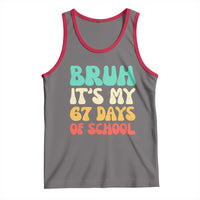 Bruh 67 Days Of School Tank Top Funny Six Seven Meme Teacher Student 67th Day - Wonder Print Shop