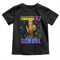 Tung Tung Tung Sahur I Survived 67 Days of School Toddler T Shirt Funny Six Seven 6 7 Meme Teacher Student - Wonder Print Shop