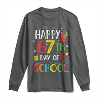 67 Days of School Long Sleeve Shirt Happy 67th Day Of School Teachers Student Meme - Wonder Print Shop