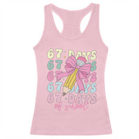 67 Days of School Coquette Bow Racerback Tank Top Funny Six Seven Meme 67th Day Teacher Student - Wonder Print Shop