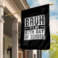 Bruh It's My 67th Day Of School Garden Flag Funny Six Seven Meme Boys 67 Days - Wonder Print Shop