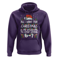 Funny Teacher Christmas 67 Hoodie Students Stop Saying 6-7 Six Seven - Wonder Print Shop