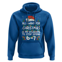 Funny Teacher Christmas 67 Hoodie Students Stop Saying 6-7 Six Seven - Wonder Print Shop