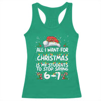 Funny Teacher Christmas 67 Racerback Tank Top Students Stop Saying 6-7 Six Seven - Wonder Print Shop