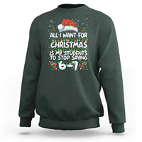 Funny Teacher Christmas 67 Sweatshirt Students Stop Saying 6-7 Six Seven - Wonder Print Shop