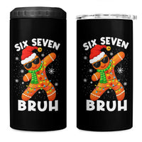 67 Christmas Six Seven Bruh Gingerbread 4 in 1 Can Cooler Tumbler Funny Six Seven Meme Boys - Wonder Print Shop