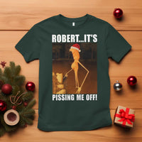 Marcus The Worm Christmas T Shirt Robert Its Pissing Me Off Xmas Meme - Wonder Print Shop