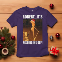 Marcus The Worm Christmas T Shirt Robert Its Pissing Me Off Xmas Meme - Wonder Print Shop