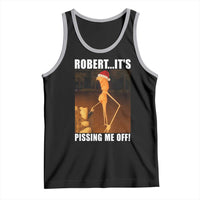 Marcus The Worm Christmas Tank Top Robert Its Pissing Me Off Xmas Meme - Wonder Print Shop