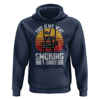 BBQ Hoodie Smoker Themed Retro Vintage My Meat Smoking