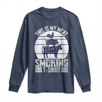 BBQ Long Sleeve Shirt Retro This Is My Meat Smoking Barbeque Dad
