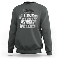Funny BBQ Sweatshirt Hilarious Grill Chef Grilling Gift Pork Rub Smoking Meat Smoker - Wonder Print Shop