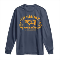 Funny BBQ Long Sleeve Shirt I'd Smoke That Chef Butcher Cook BBQ
