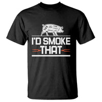 Funny BBQ I'd Smoke That T Shirt Chef Butcher Cook BBQ - Wonder Print Shop