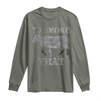 Funny BBQ Long Sleeve Shirt Chef Butcher Cook BBQ I'd Smoke That Cow Beef