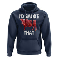 Funny BBQ Hoodie I'd Smoke That Cow Beef Chef Butcher Cook