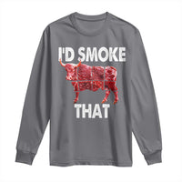 Funny BBQ Long Sleeve Shirt I'd Smoke That Cow Beef Chef Butcher Cook