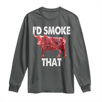 Funny BBQ Long Sleeve Shirt I'd Smoke That Cow Beef Chef Butcher Cook