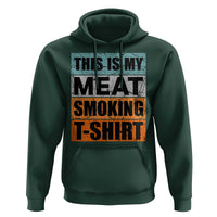 Retro BBQ Smoker This is My Meat Smoking Hoodie - Wonder Print Shop