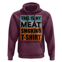 Retro BBQ Smoker This is My Meat Smoking Hoodie - Wonder Print Shop