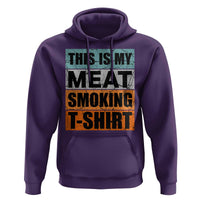 Retro BBQ Smoker This is My Meat Smoking Hoodie - Wonder Print Shop