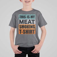 Retro BBQ Smoker This is My Meat Smoking T Shirt For Kid - Wonder Print Shop