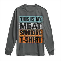 Retro BBQ Smoker This is My Meat Smoking Long Sleeve Shirt - Wonder Print Shop