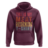 Vintage BBQ This Is My Meat Smoking Hoodie