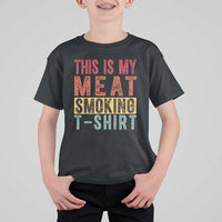 Vintage BBQ This Is My Meat Smoking T Shirt For Kid - Wonder Print Shop