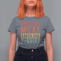 Vintage BBQ This Is My Meat Smoking T Shirt For Women - Wonder Print Shop