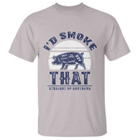 BBQ T Shirt I'd Smoke That Straight Up Southern Pork Cuts Grilling - Wonder Print Shop