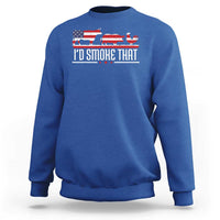 BBQ Sweatshirt 4th July I'd Smoke That Patriot Barbeque Cook Chef - Wonder Print Shop